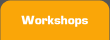 Workshops